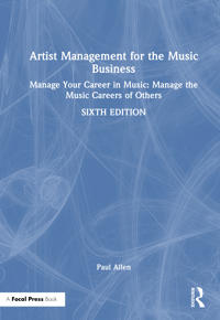 Artist Management for the Music Business