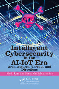 Intelligent Cybersecurity in the AI-IoT Era