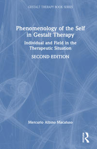 Phenomenology of the Self in Gestalt Therapy