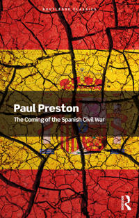 Bokomslag för "The Coming of the Spanish Civil War"