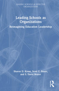 Leading Schools as Organizations
