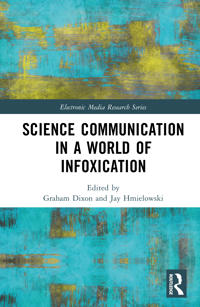 Science Communication in a World of Infoxication