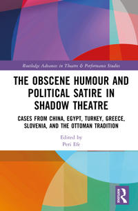 The Obscene Humour and Political Satire in Shadow Theatre