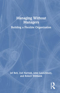 Managing Without Managers