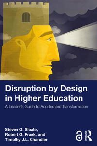 Disruption by Design in Higher Education