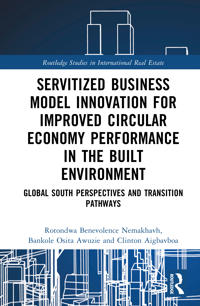 Servitized Business Model Innovation for Improved Circular Economy Performance in the Built Environment
