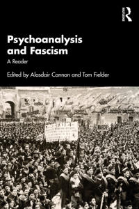 Psychoanalysis and Fascism