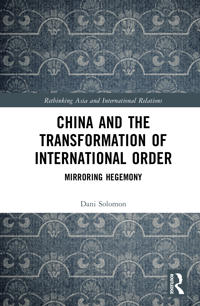 China and the Transformation of International Order