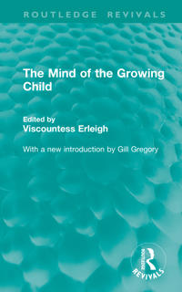 The Mind of the Growing Child