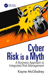 Bokomslag för "Cyber Risk is a Myth"