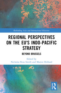 Regional Perspectives on the EU's Indo-Pacific Strategy