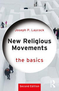 New Religious Movements: The Basics