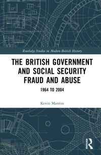 The British Government and Social Security Fraud and Abuse