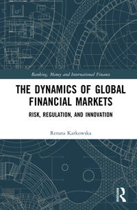 The Dynamics of Global Financial Markets