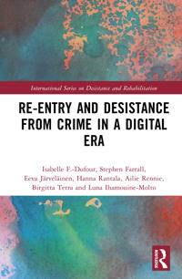 Re-Entry and Desistance from Crime in a Digital Era