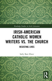 Irish-American Catholic Women Writers vs. the Church