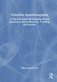 Collective Autoethnography