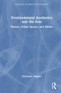 Environmental Aesthetics and the Arts