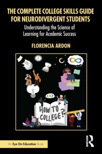 The Complete College Skills Guide for Neurodivergent Students