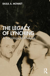 The Legacy of Lynching