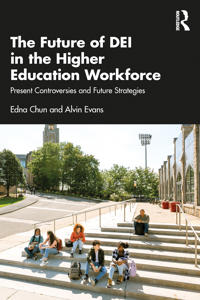 The Future of DEI in the Higher Education Workforce