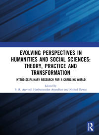 Evolving Perspectives in Humanities and Social Sciences: Theory, Practice and Transformation