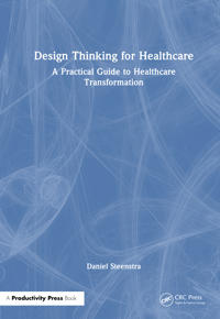 Bokomslag for "Design Thinking for Healthcare"