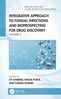 Integrative Approach to Fungal Infections and Bioprospecting for Drug Discovery