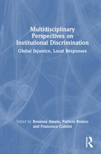Multidisciplinary Perspectives on Institutional Discrimination