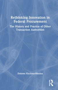 Rethinking Innovation in Federal Procurement