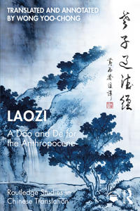 Laozi: A Dao and De for the Anthropocene