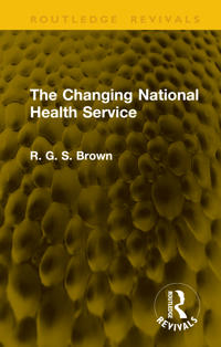 The Changing National Health Service