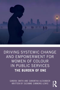Bokomslag för "Driving Systemic Change and Empowerment for Women of Colour in Public Services"
