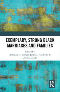 Exemplary, Strong Black Marriages and Families