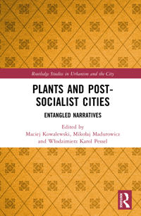 Plants and Post-Socialist Cities