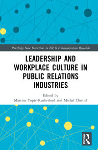 Leadership and Workplace Culture in Public Relations Industries