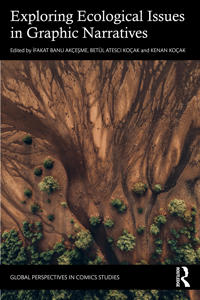 Exploring Ecological Issues in Graphic Narratives