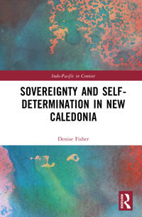 Sovereignty and Self- Determination in New Caledonia