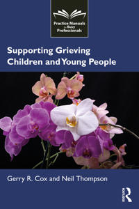 Supporting Grieving Children and Young People