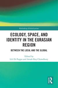 Ecology, Space, and Identity in the Eurasian Region