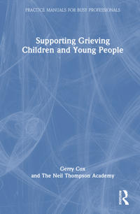 Supporting Grieving Children and Young People