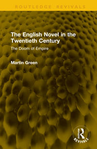 The English Novel in the Twentieth Century