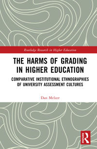 The Harms of Grading in Higher Education