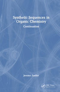 Synthetic Sequences in Organic Chemistry
