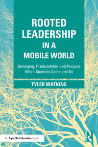 Bokomslag for "Rooted Leadership in a Mobile World"