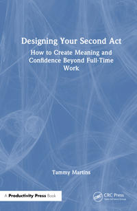 Designing Your Second Act