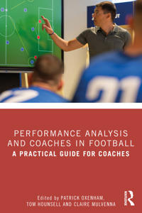 Performance Analysis and Coaches in Football