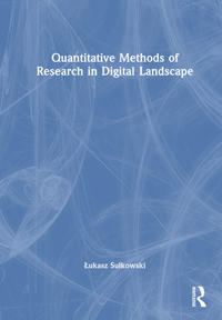 Quantitative Methods of Research in Digital Landscape