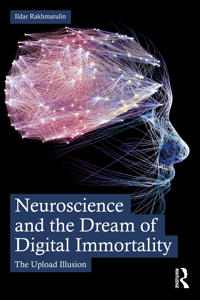 Bokomslag for "Neuroscience and the Dream of Digital Immortality"