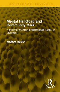 Mental Handicap and Community Care